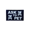 Ask to Pet Skull Embroidered Patch - kiloninerpets
