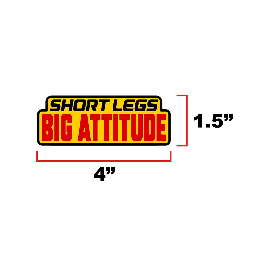 Short Legs Big Attitude Morale Patch
