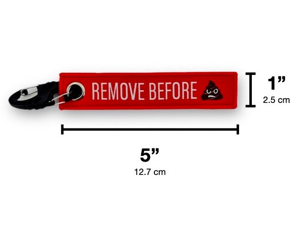 Key Chain Tag - Remove Before Poop