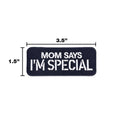 MOM SAYS I'M SPECIAL Morale Patch - kiloninerpets